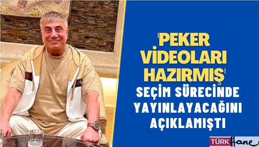 Gazeteci Seyhan Avşar: ‘Sedat Peker seçim sürecinde yayınlayacağı videoların hazırlıkları tamamladı’