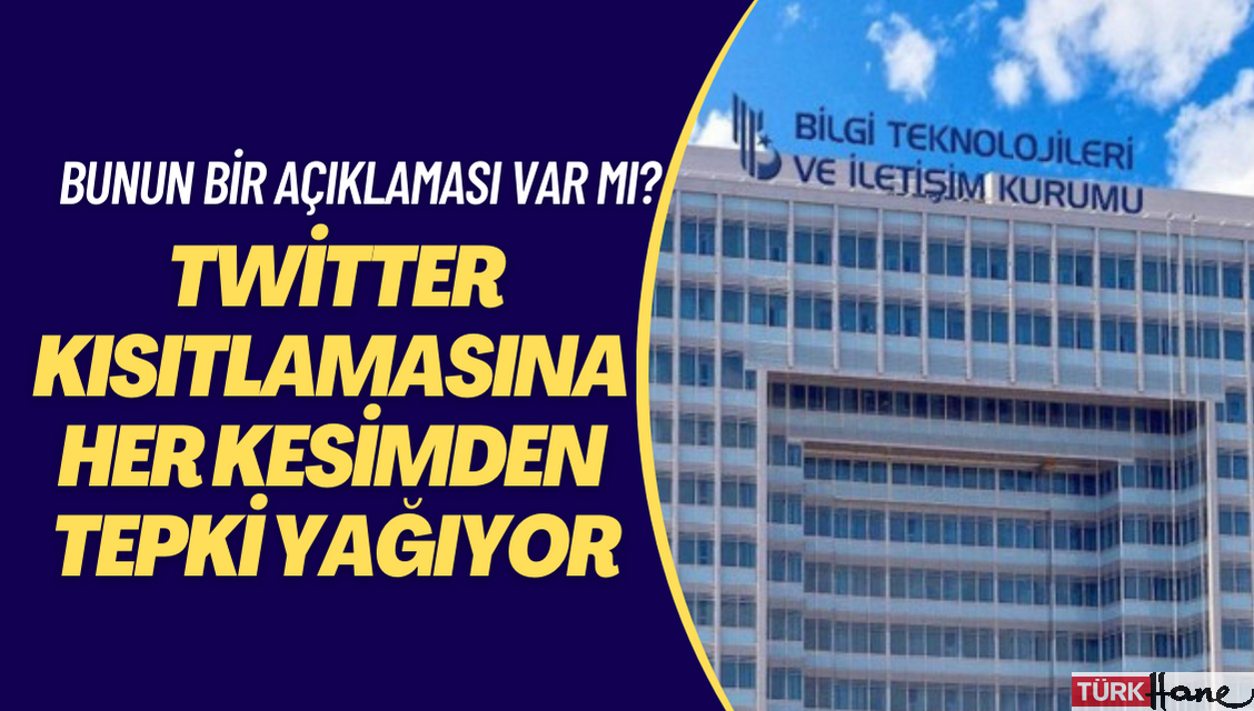 AKP’nin Twitter kısıtlamasına her kesimden tepki yağıyor: Bunun bir açıklaması var mı?