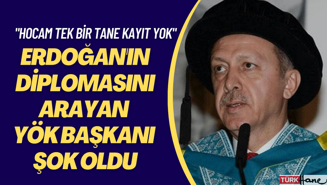 Erdoğan’ın diplomasını arayan YÖK Başkanı şok oldu: “Hocam tek bir tane kayıt yok”