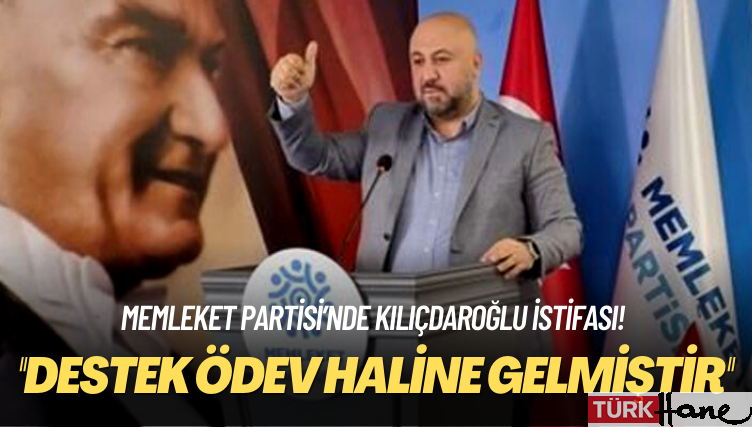 Memleket Partisi’nde Kılıçdaroğlu istifası: ”Destek ödev haline gelmiştir”