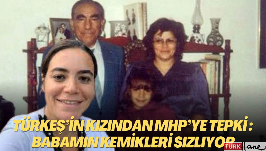 Türkeş’in kızından MHP’ye zehir zemberek sözler: ‘Babamın kemikleri sızlıyor’