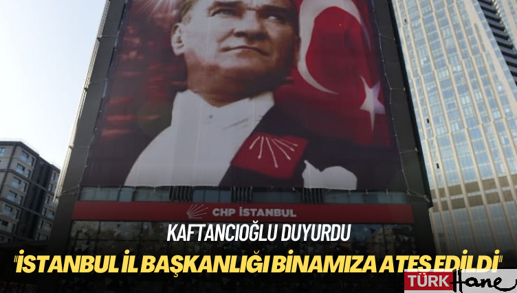 Kaftancıoğlu duyurdu: İstanbul il başkanlığı binamıza ateş edildi