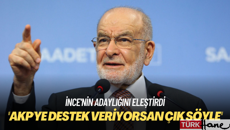 İnce’nin adaylığını eleştirdi: AKP’ye destek veriyorsan çık söyle