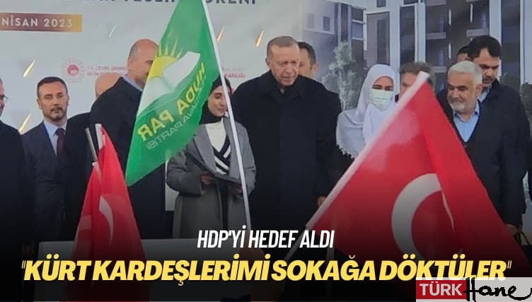 HDP’yi hedef aldı: Kürt kardeşlerimi sokağa döktüler