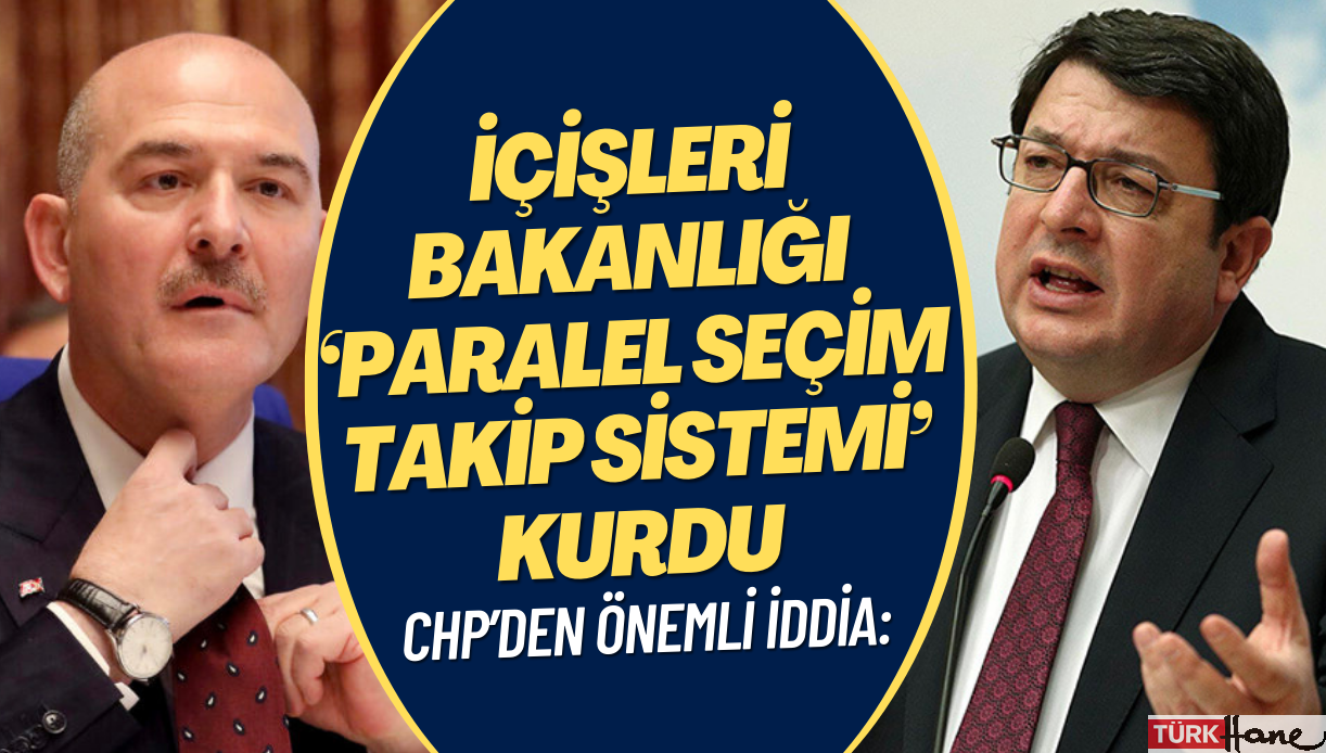 CHP’den önemli iddia: İçişleri Bakanlığı ‘paralel seçim takip sistemi’ kurdu