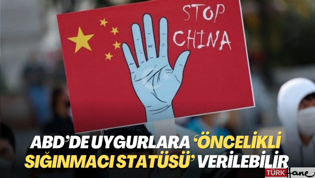 ABD’de Uygurlara ‘öncelikli sığınmacı statüsü’ verilebilir