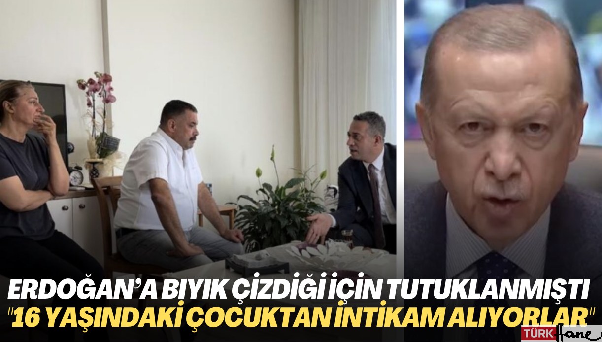 Erdoğan’ın afişine bıyık çizdiği için tutuklanmıştı: “16 yaşındaki çocuktan intikam alıyorlar”