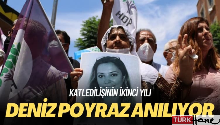 Katledilişinin ikinci yılı: Deniz Poyraz anılıyor