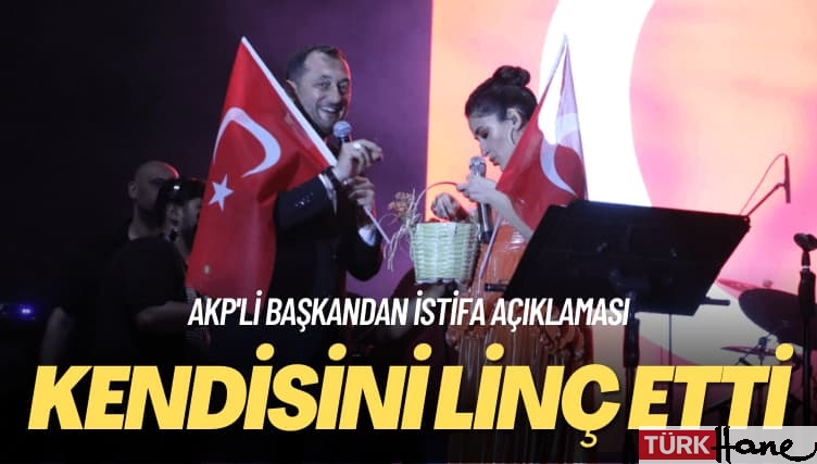 AKP’li başkandan istifa açıklaması: Kendisini linç etti