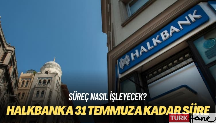 Süreç nasıl işleyecek? ABD Temyiz Mahkemesi’nden Halkbank’a 31 Temmuz’a kadar süre