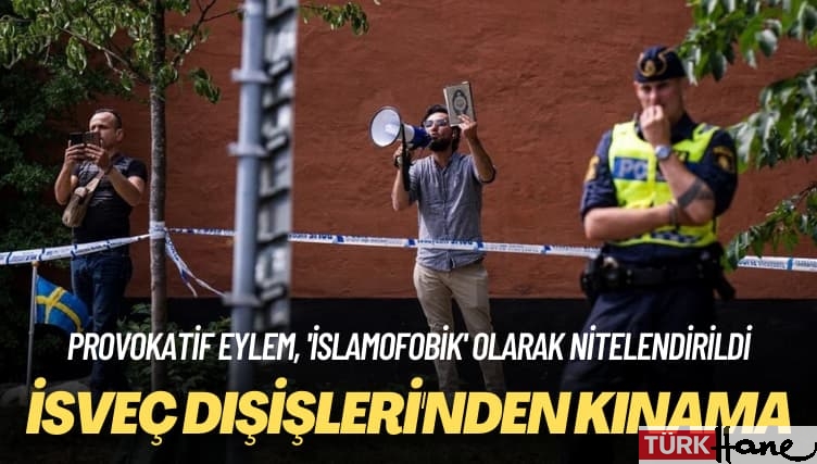‘İslamofobik’ olarak nitelendirildi: İsveç Kuran-ı Kerim’in yakılmasını kınadı