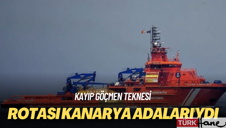 Kayıp göçmen teknesi: Rotası Kanarya Adaları’ydı