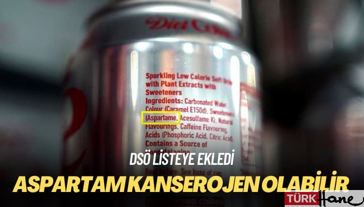 DSÖ listeye ekledi: Aspartam kanserojen olabilir