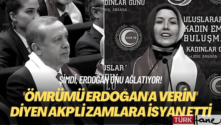 ‘Ömrümü Erdoğan’a verin’ diyen AKP’li zamlara isyan etti