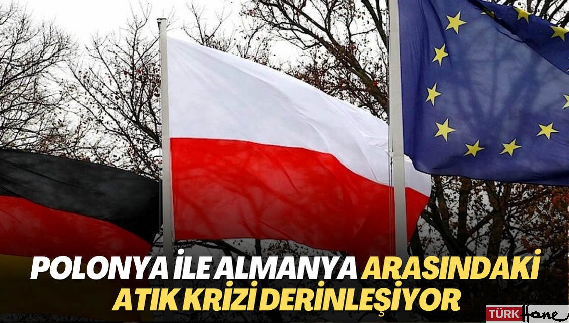 Polonya ile Almanya arasındaki atık krizi derinleşiyor