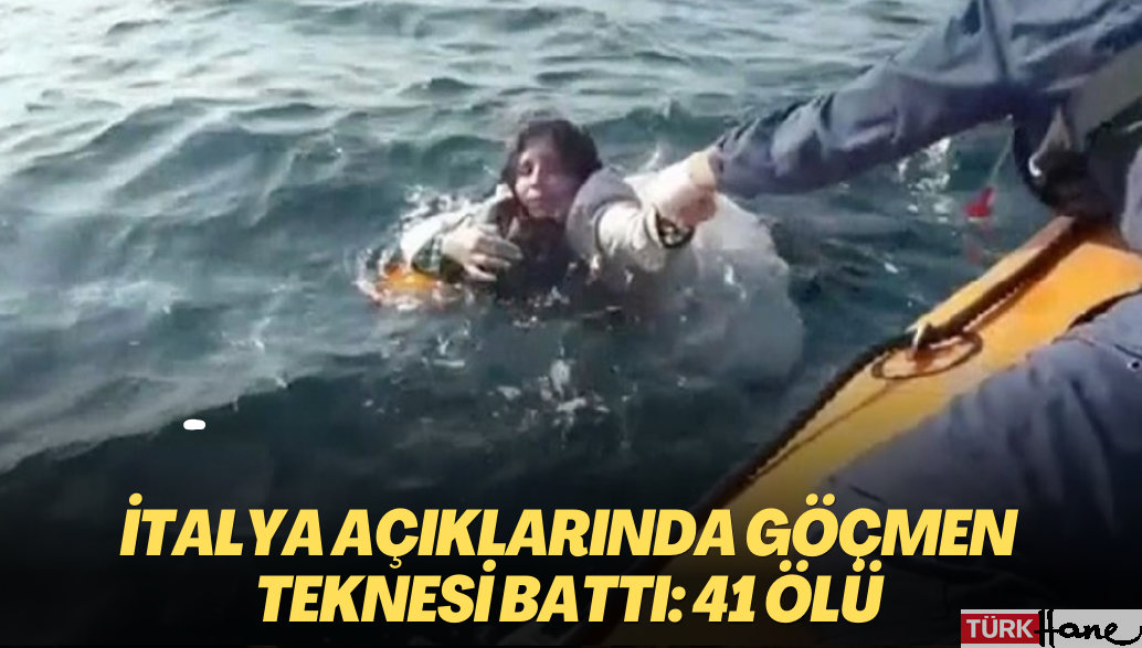 İtalya açıklarında göçmen teknesi battı: 41 ölü