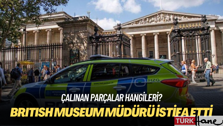 Hırsızlık olayları sonrası British Museum müdürü istifa etti