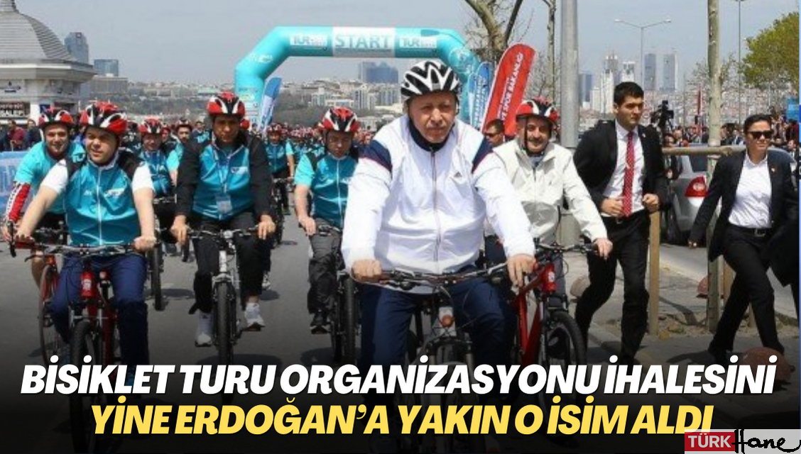 Cumhurbaşkanlığı Bisiklet Turu organizasyonu ihalesini yine Erdoğan’a yakın o isim aldı