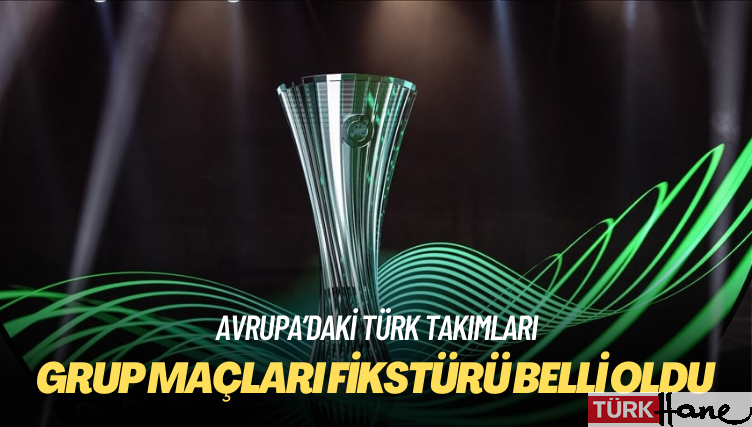 Avrupa’daki Türk takımlarının grup maçları fikstürü belli oldu