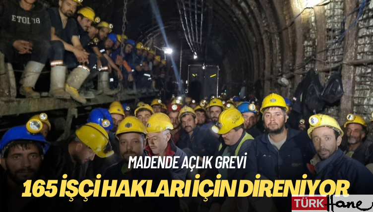 165 işçi hakları için direniyor