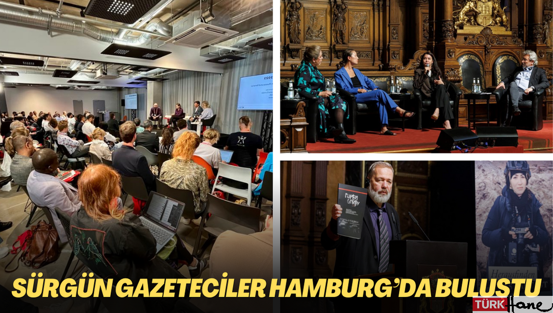 Sürgün gazeteciler Hamburg’da buluştu
