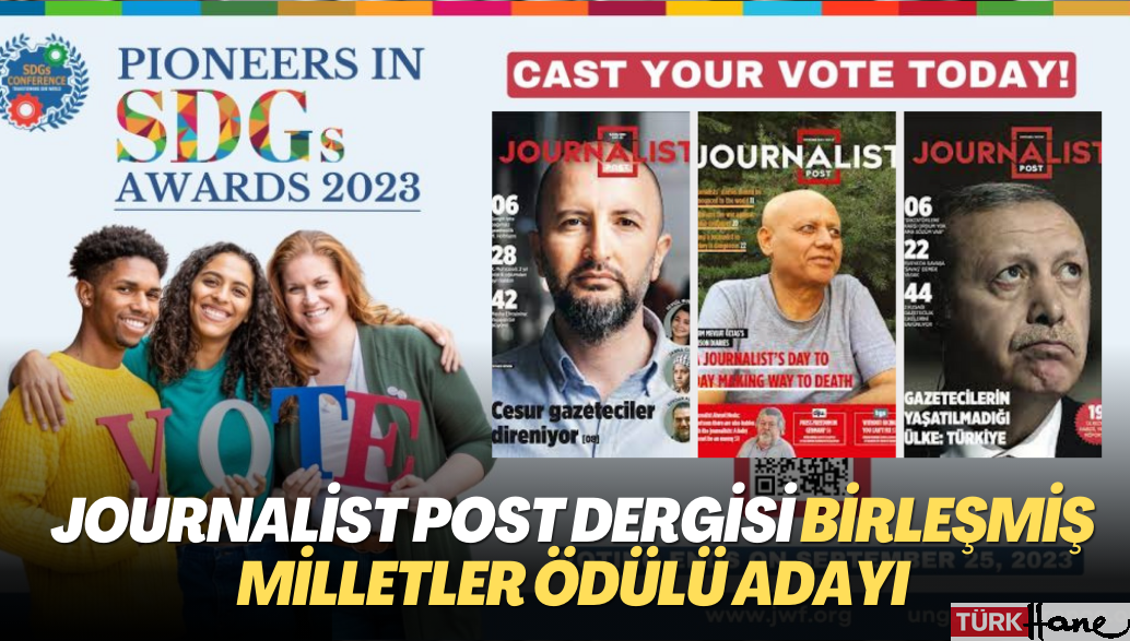 Journalist Post Dergisi Birleşmiş Milletler Ödülü Adayı