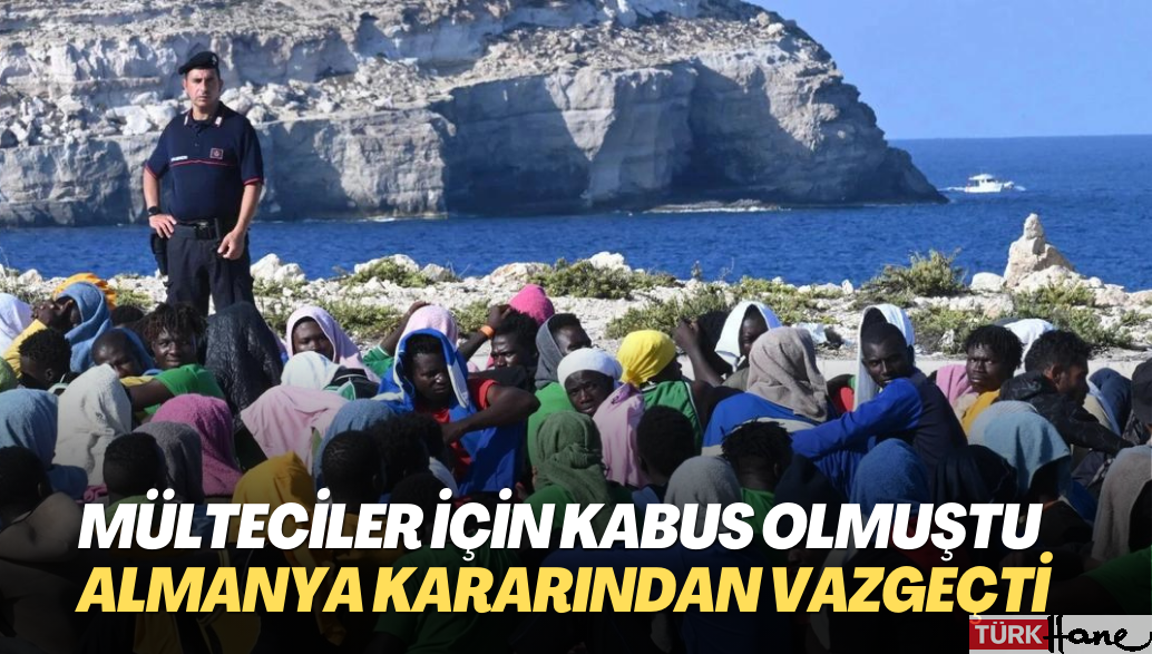 Mültecilerin kabusu olmuştu; Almanya kararından vazgeçti