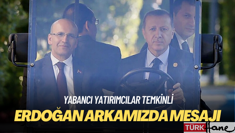 Mehmet Şimşek’ten yabancı yatırımcılara ‘Erdoğan’ mesajı