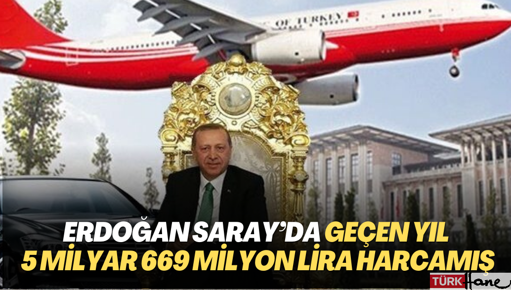 Sayıştay raporuna girdi: Erdoğan Saray’da geçen yıl 5 milyar 669 milyon lira harcamış