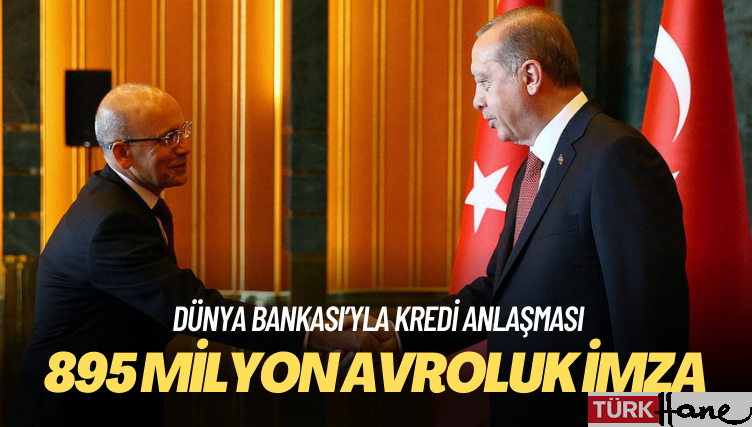 Mehmet Şimşek: Dünya Bankası’yla 895 milyon avroluk kredi anlaşması imzalandı
