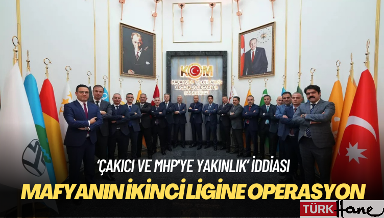 Mafyanın ikinci ligine operasyon