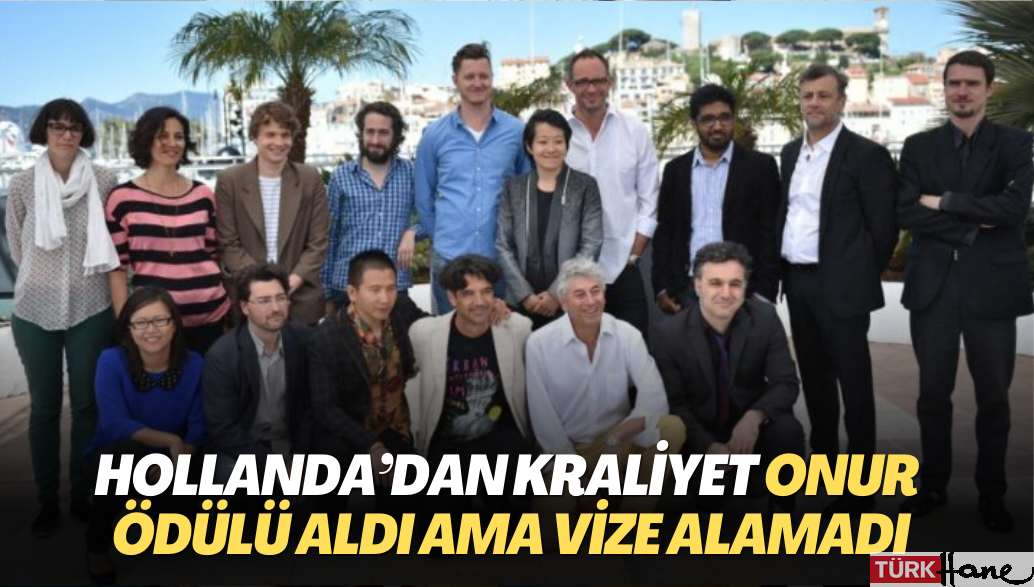 Hollanda’dan Kraliyet Onur Ödülü aldı ama vize alamadı