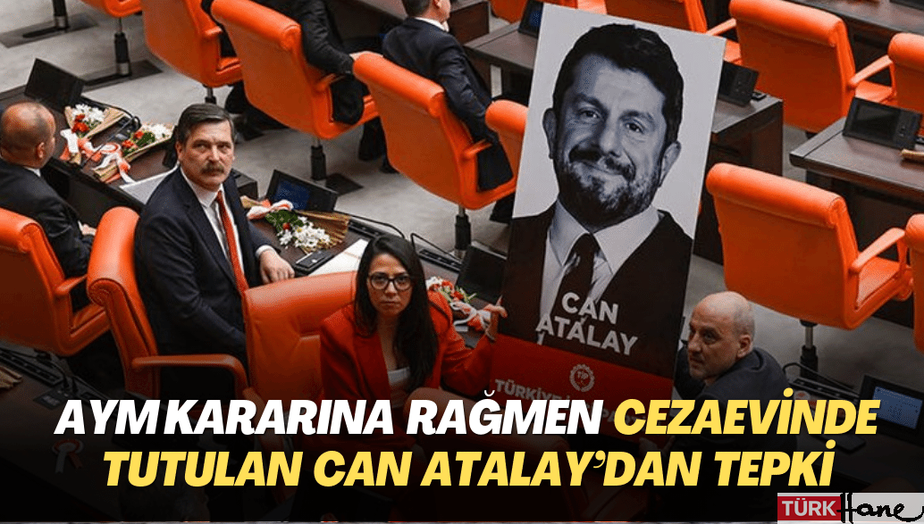 AYM kararına rağmen cezaevinde tutulan Can Atalay’dan tepki: İkili devlet anlayışını kabul etmiyoruz