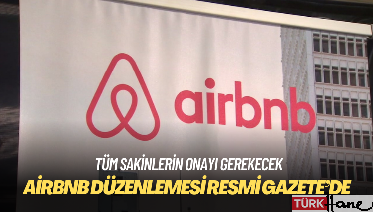 Airbnb düzenlemesi Resmi Gazete’de