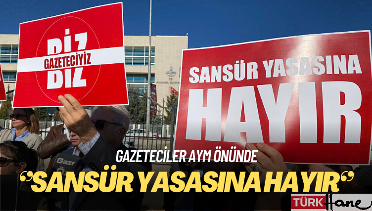 Gazeteciler AYM önünde: Sansür yasasına hayır