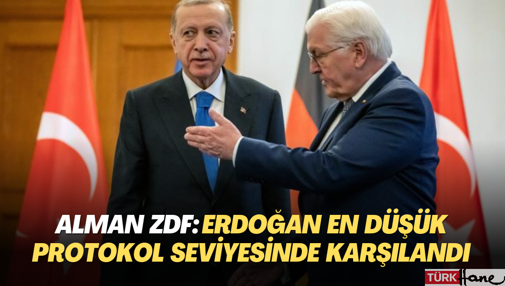 Alman ZDF: Erdoğan en düşük protokol seviyesinde karşılandı