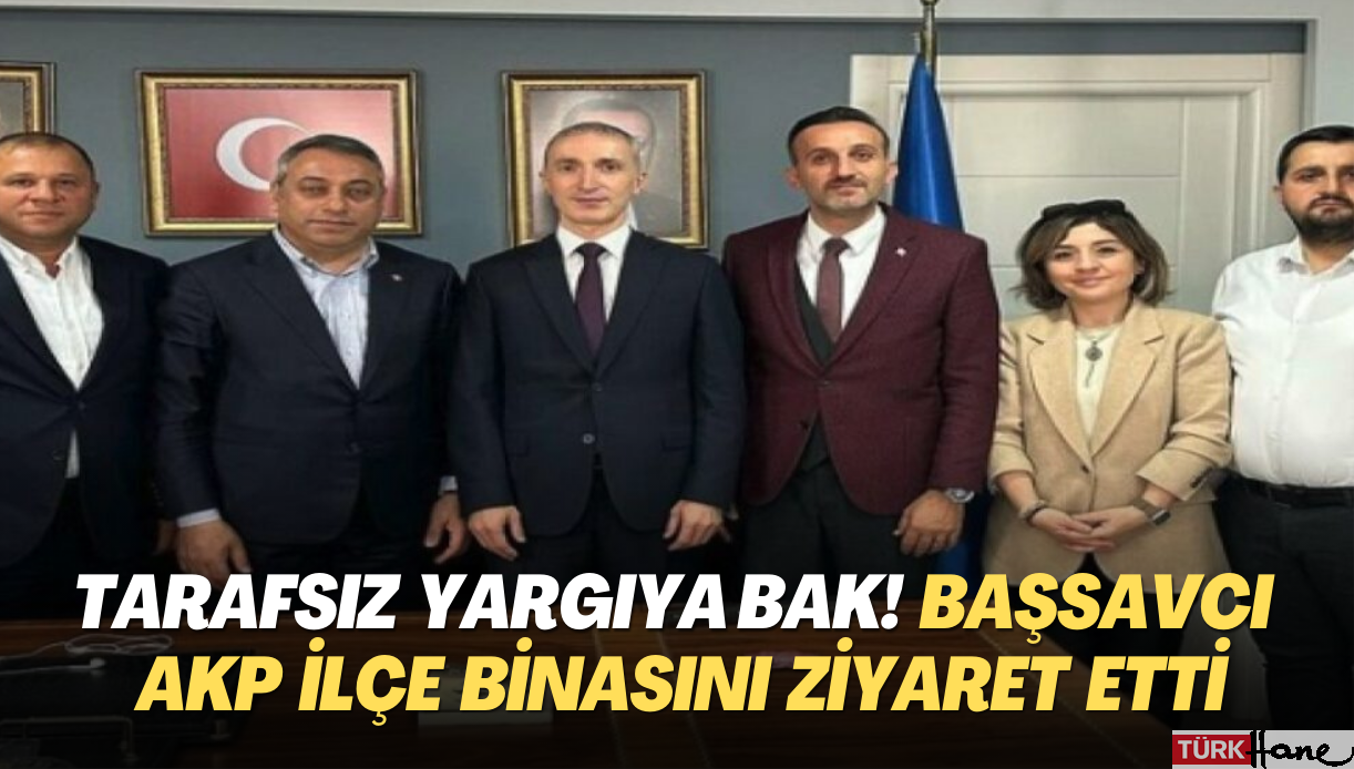 Tarafsız yargıya bak! Trabzon Başsavcısı AKP ilçe binasını ziyaret etti
