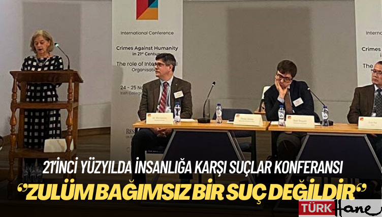 21’inci Yüzyılda İnsanlığa Karşı Suçlar Konferansı’nda ilk gün