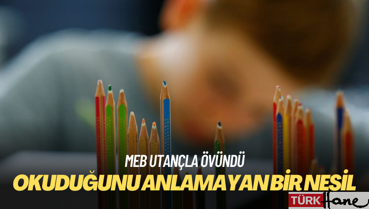 MEB utançla övündü: Okuduğunu anlamayan bir nesil