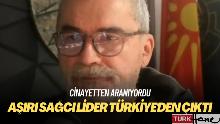Cinayetten aranan aşırı sağcı lider Türkiye’de yakalandı