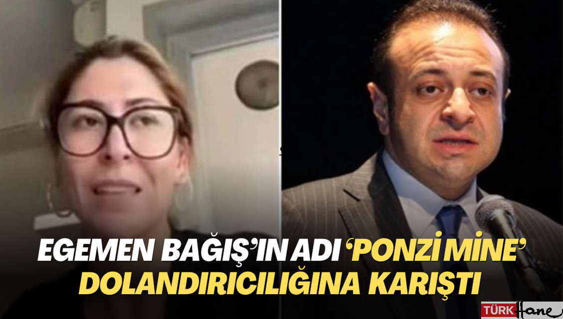 Egemen Bağış’ın adı ‘Ponzi Mine’ dolandırıcılığına karıştı