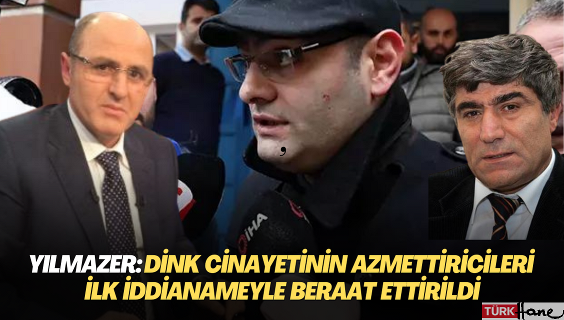 Ali Fuat Yılmazer: Dink cinayetinin azmettiricileri ilk iddianameyle beraat ettirildi