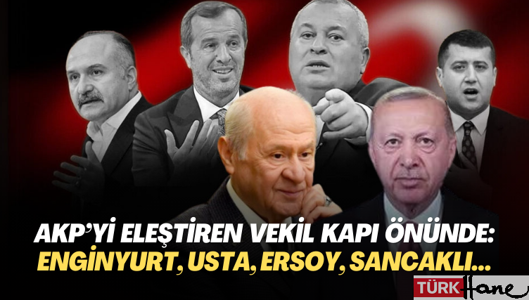 MHP’lilere, AKP’yi eleştirme izin yok: Enginyurt, Usta, Ersoy, Sancaklı…