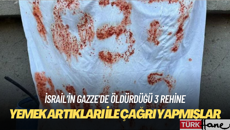 İsrail’in Gazze’de “yanlışlıkla” öldürdüğü 3 rehine yemek artıklarını kullanarak acil yardı