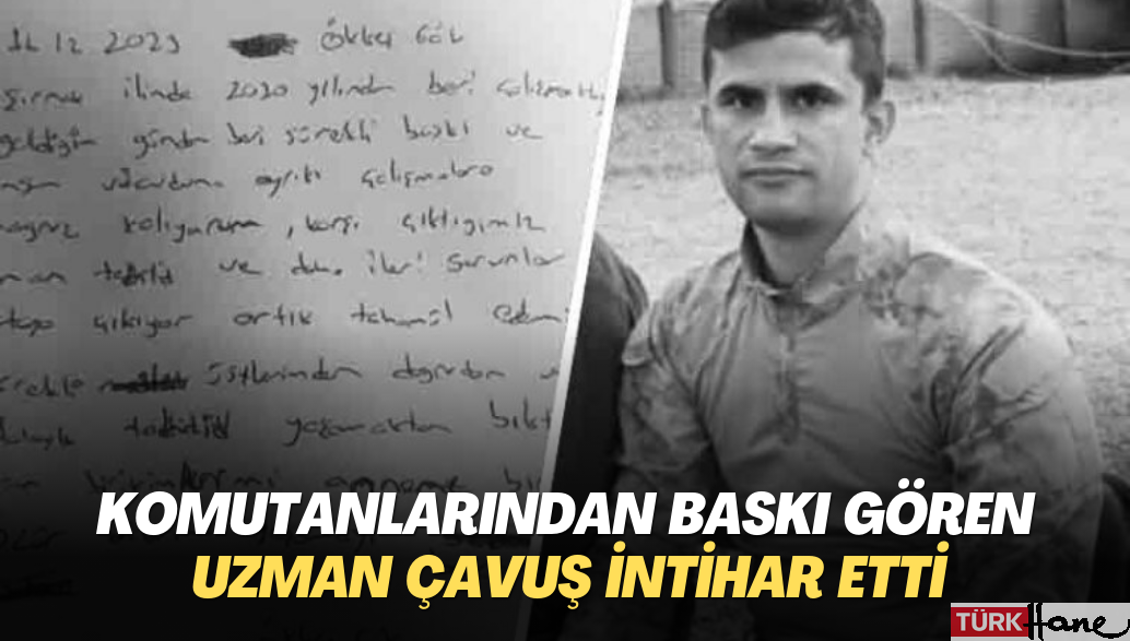 Komutanlarından baskı gören uzman çavuş intihar etti