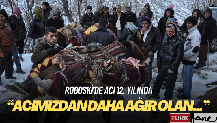 Roboski’de acı 12. yılında: Dosyanın kapatılması acımızdan daha ağır