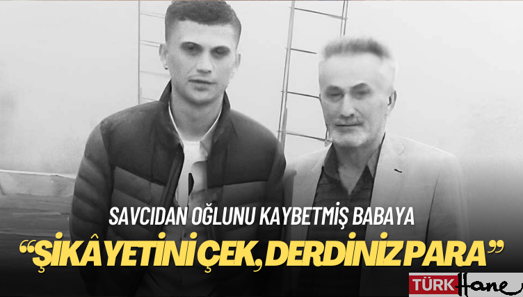 Savcıdan iş cinayetinde ölen işçinin babasına: Şikâyetini çek, derdiniz para