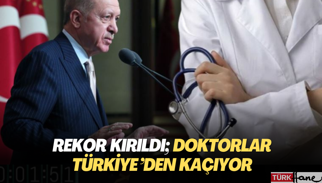 Rekor kırıldı; doktorlar Türkiye‘den kaçıyor, durum vahim!