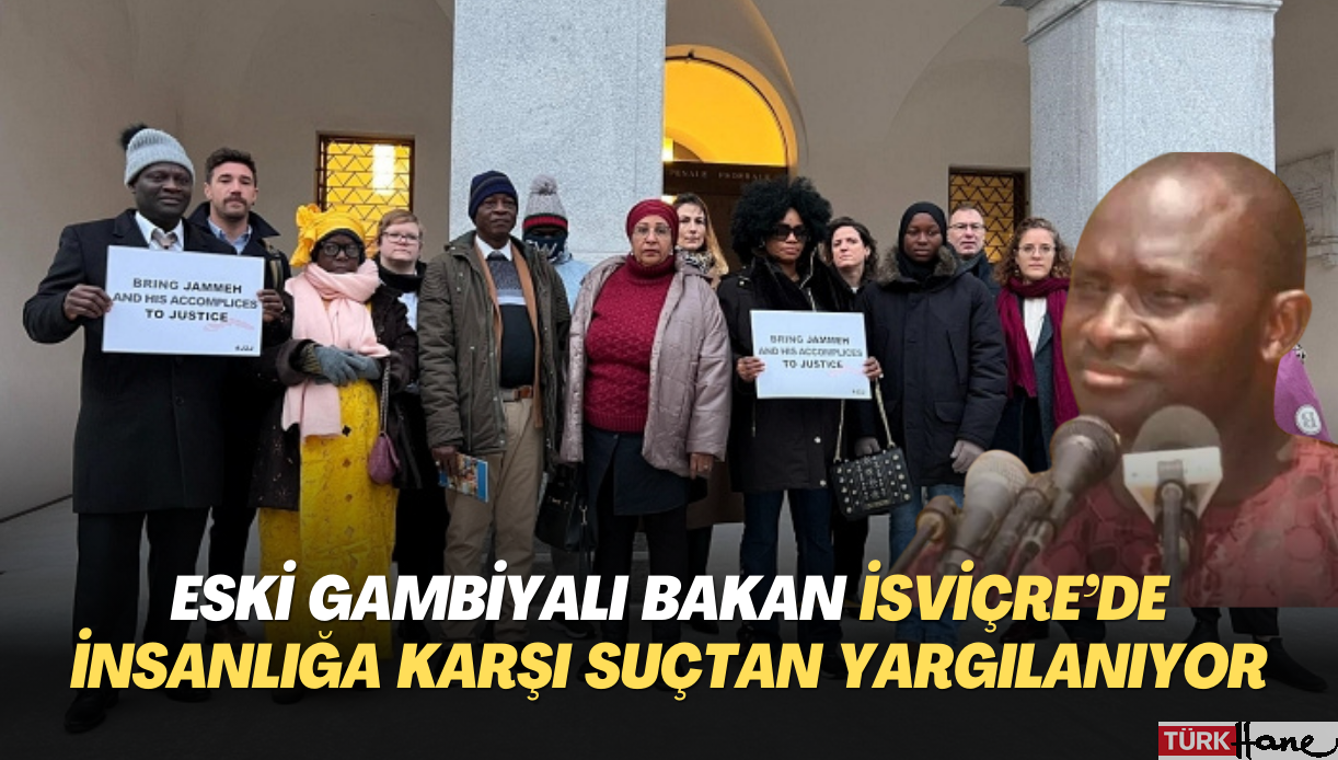 Eski Gambiyalı bakan İsviçre’de insanlığa karşı suçlardan yargılanıyor