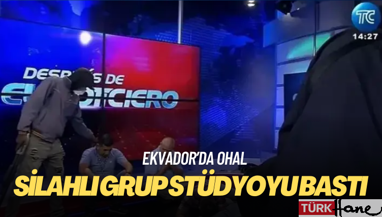 Ekvador’da OHAL: Silahlı grup stüdyoyu bastı